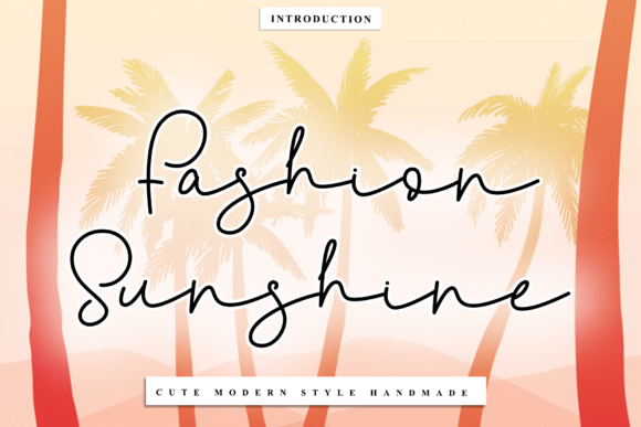 Fashion Sunshine: A Warm, Artisan Script for Modern Branding