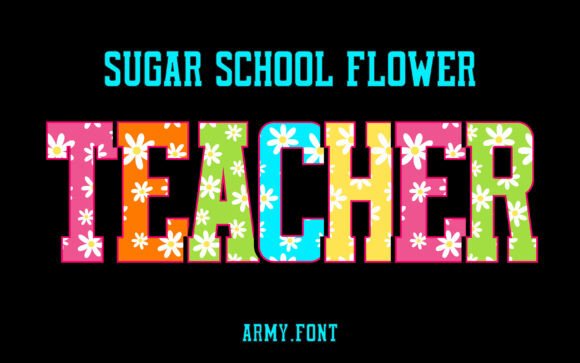 Inject Whimsy and Energy with the Sugar School Flower Font