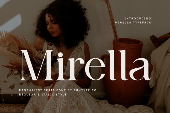 Mirella: A Serif Font with Bold, Minimalist Confidence