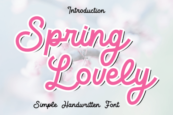 Spring Lovely: Adding a Touch of Elegant Handwriting